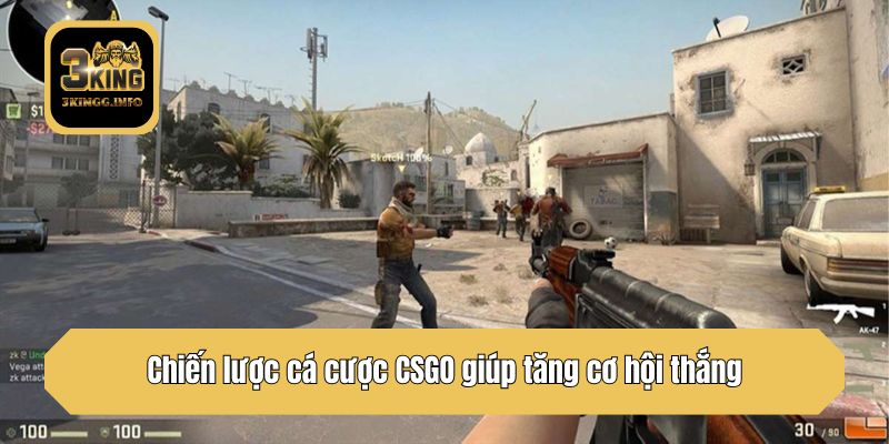 Chiến lược cá cược CSGO giúp tăng cơ hội thắng